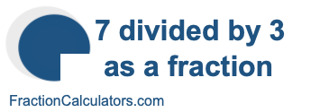 4 divided by 3 7 as a fraction