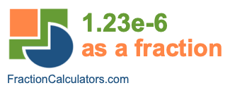 1.23e-6 as a fraction