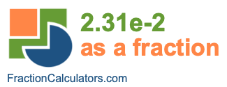 2.31e-2 as a fraction