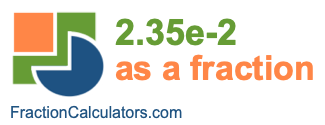 2.35e-2 as a fraction