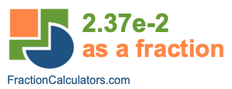 2.37e-2 as a fraction