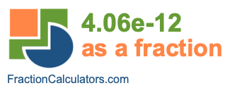 4.06e-12 as a fraction