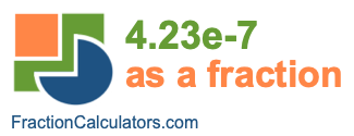 4.23e-7 as a fraction