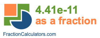 4.41e-11 as a fraction