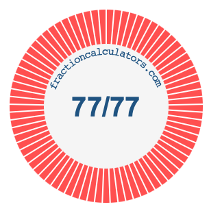 77/77 fraction on a pie chart