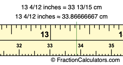 13 4/12 inches to cm