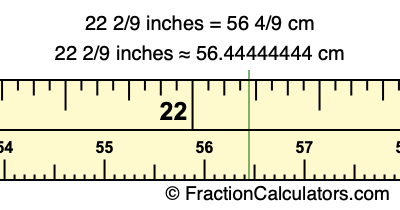 22 2/9 inches to cm