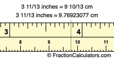 3 11/13 inches to cm