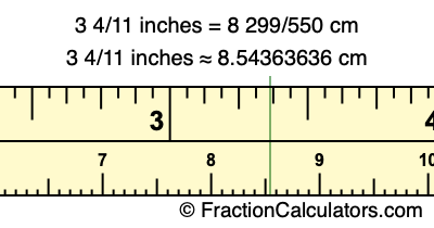 3 4/11 inches to cm