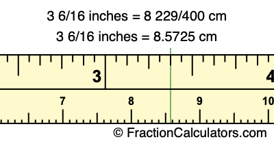 3 6/16 inches to cm